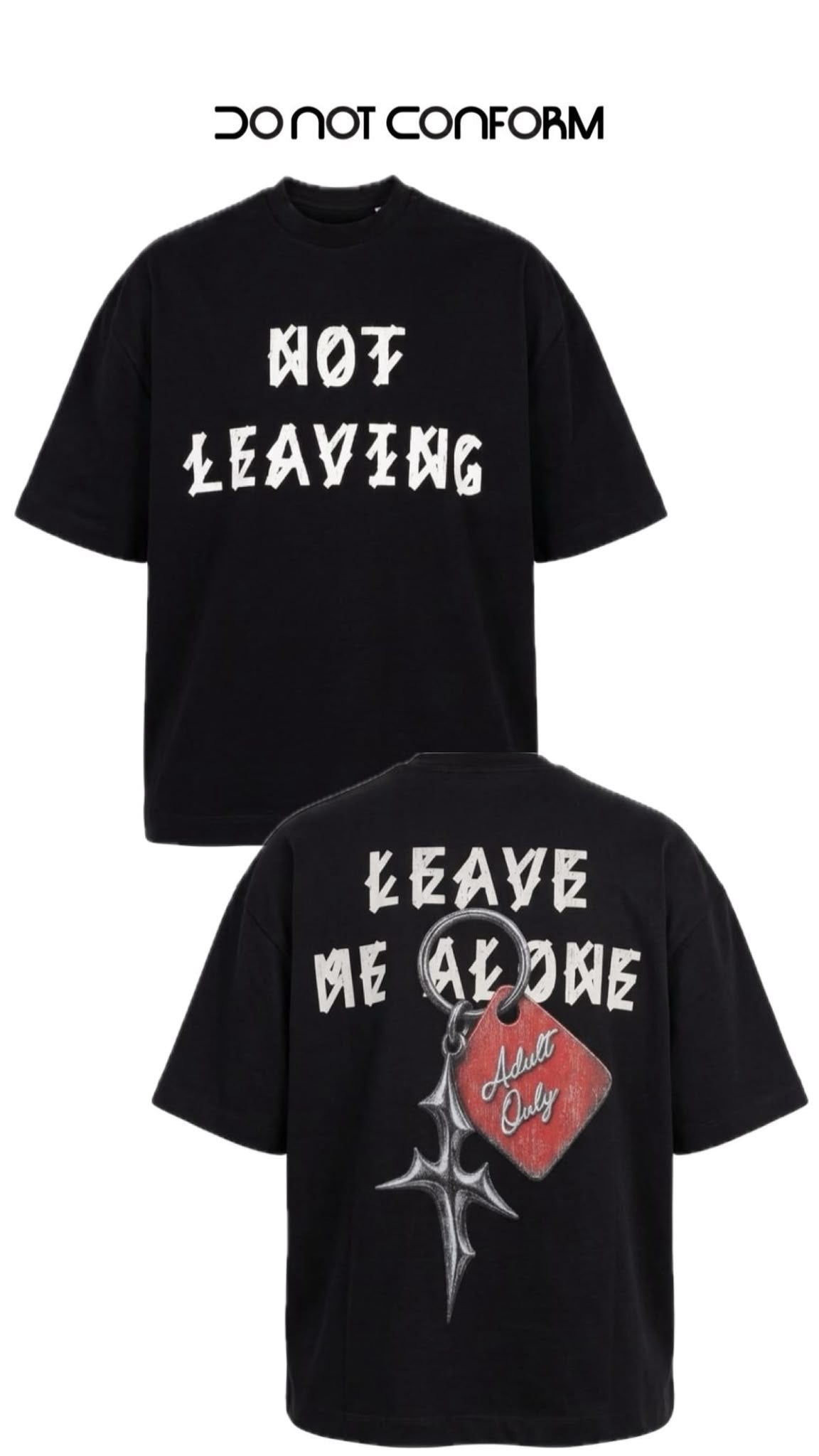 T-SHIRT ALONE DONOTCONFORM