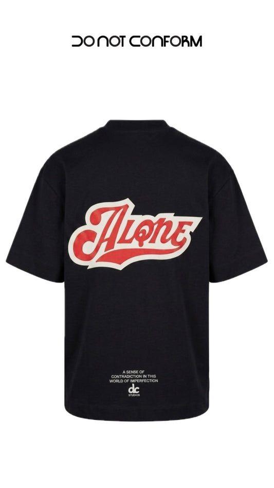 T-SHIRT ALONE DONOTCONFORM