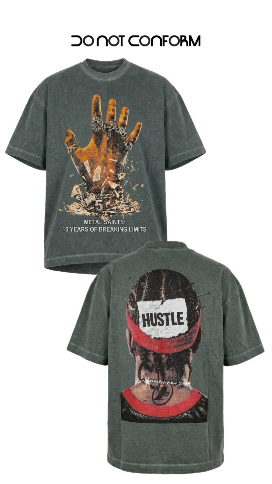 T-SHIRT HUSTLE DONOTCONFORM